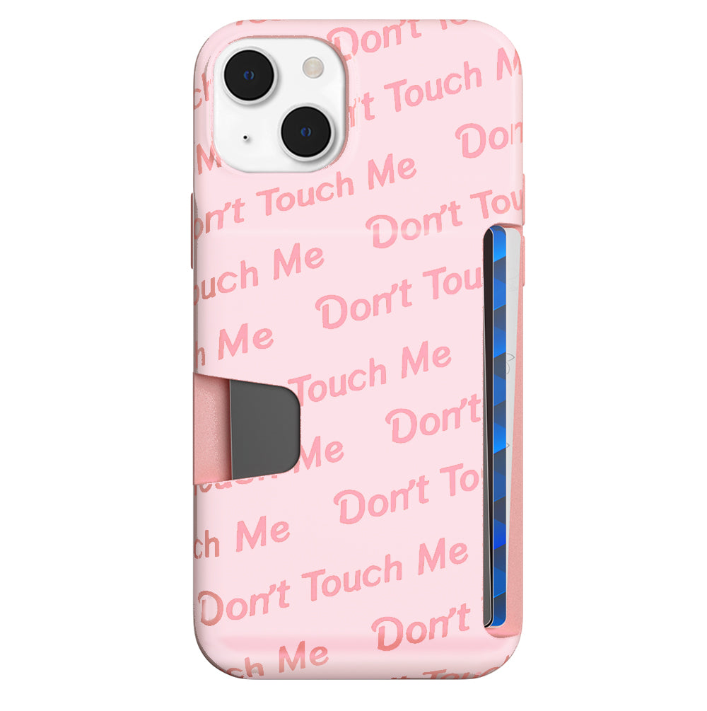 Don't Touch Me iPhone Wallet Case - Slim Protective Cover with Card Holder for iPhone 13/14/15 - Perfect for Travel, Shopping & Everyday Use