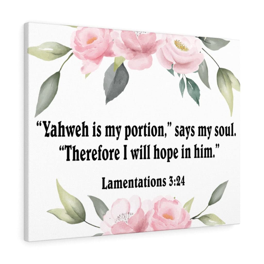 Yahweh is My Portion Lamentations 3:24 Bible Verse Canvas - Christian Wall Art Decor - Ready to Hang Scripture Print - Inspirational Gift for Home, Church & Office