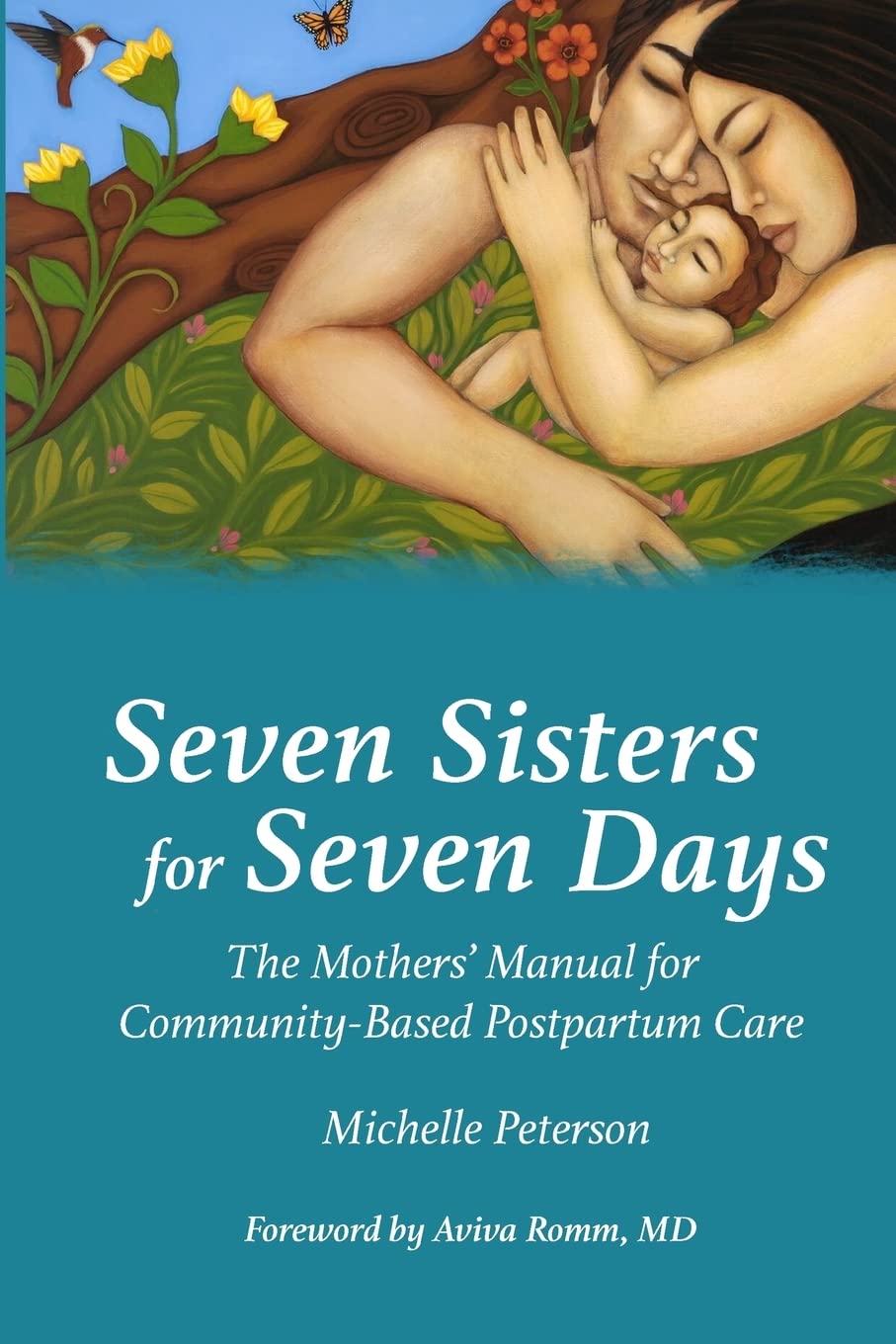 Seven Sisters for Seven Days: The Essential Mothers' Guide to Community-Based Postpartum Care | New Mom Support, Baby Care & Recovery Tips