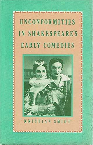 Unconformities in Shakespeare's Early Comedies - Literary Analysis & Study Guide for Students & Scholars | Perfect for Classroom Discussions & Research Papers