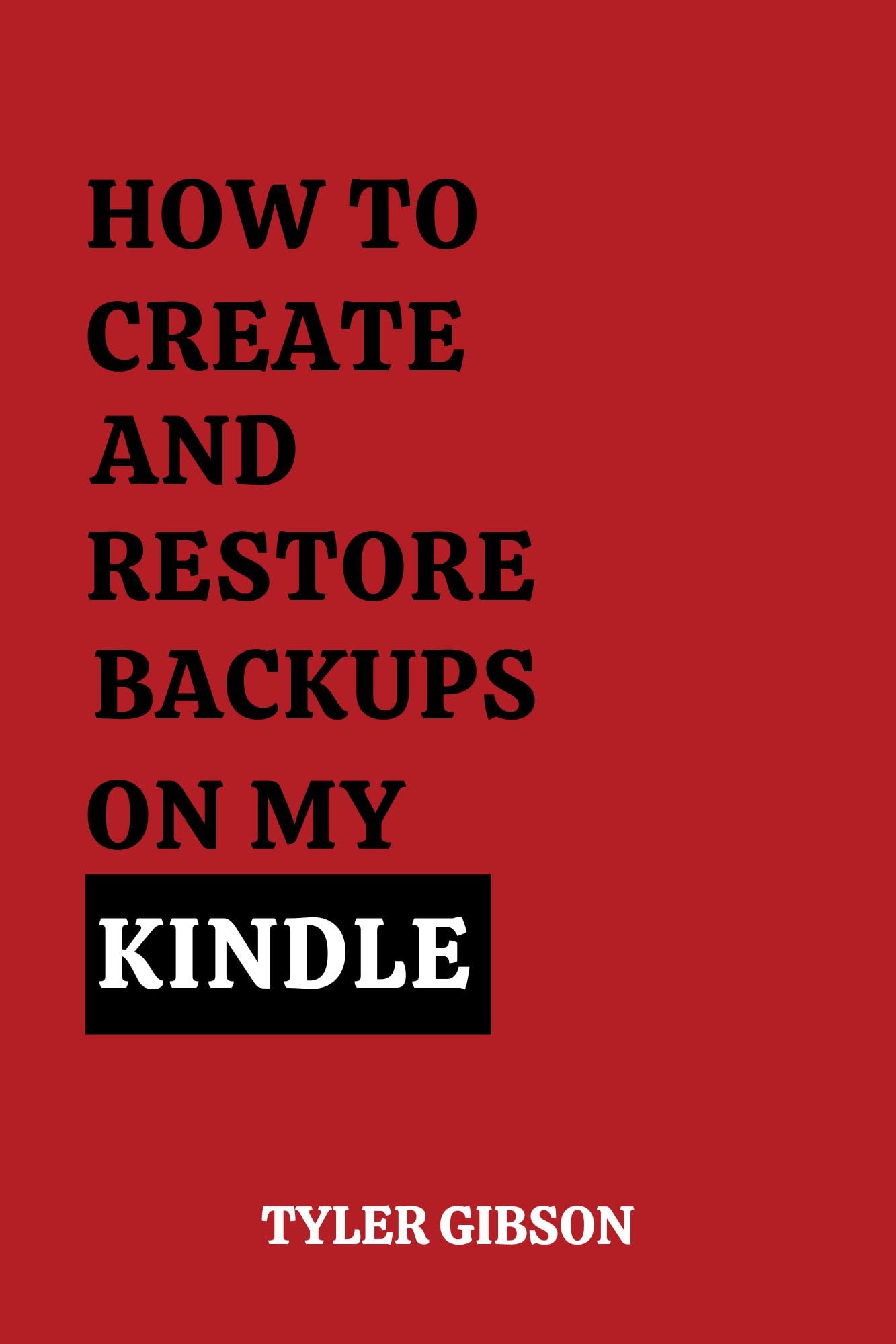 How to Create and Restore Backups on Kindle - Complete Step-by-Step Guide | Kindle Troubleshooting for eBook Lovers & Travelers