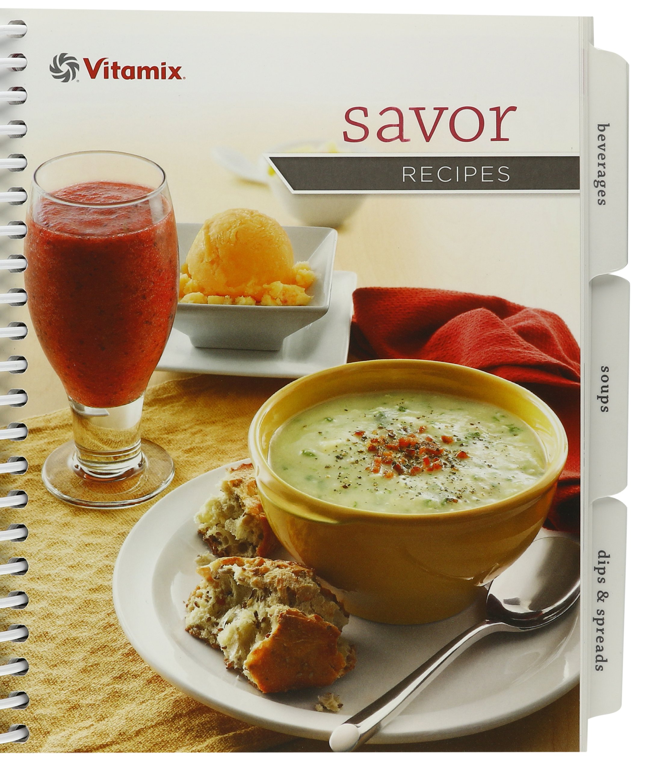 Vitamix Savor Recipes Cookbook - Healthy Blender Meals & Smoothies for Everyday Cooking | Perfect for Home Chefs & Healthy Lifestyles