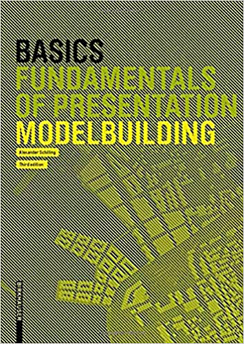 Model Building Basics (Third Edition) - Essential Guide for Hobbyists, Students & DIY Enthusiasts | Perfect for Scale Modeling, School Projects & Creative Crafts