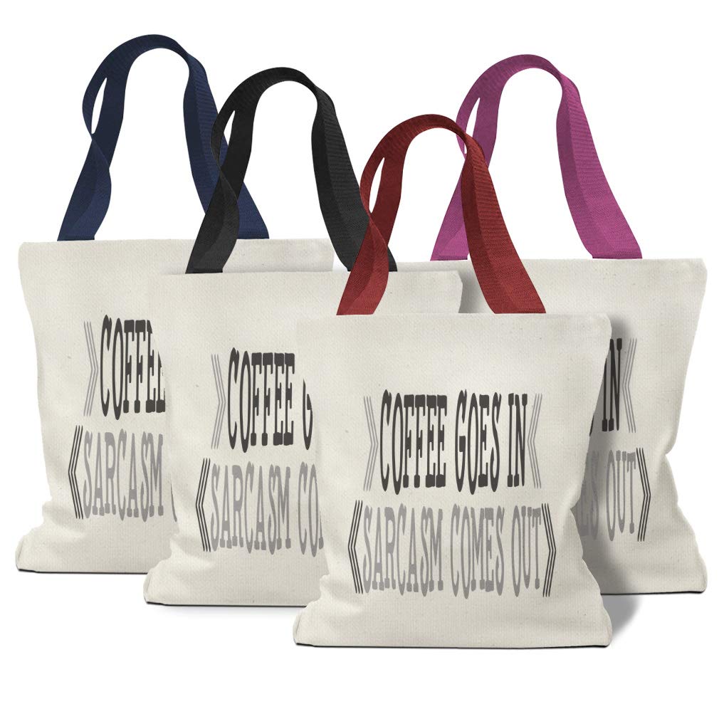 Custom Canvas Tote Bag - Funny Coffee Lover Gift with 'Coffee Goes In, Sarcasm Comes Out' Print - Eco-Friendly Shopping & Grocery Bag - Perfect for Coffee Shops, Cafes & Office Use