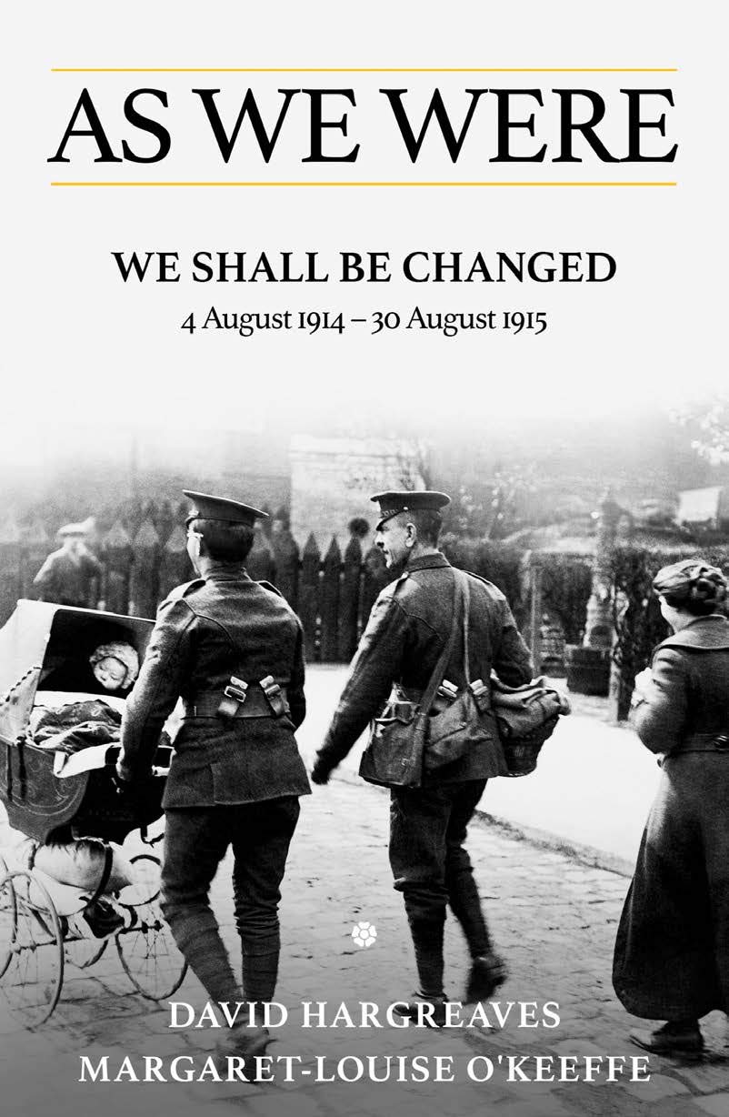 As We Were: The First World War - Week-by-Week Historical Tales from a Broken World | WWI History Book for Students, Researchers & History Enthusiasts
