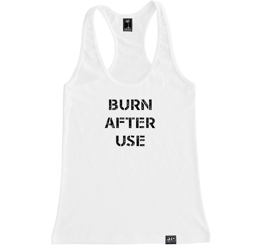 FTD Apparel Women's Burn After Use Racerback Tank Top - Soft & Breathable Workout Shirt for Yoga, Running & Gym - Trendy Athletic Wear for Women