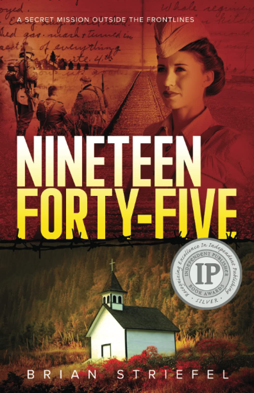Nineteen Forty-Five: WWII Historical Fiction Novel - Secret Mission Behind Enemy Lines | Perfect for History Buffs & War Story Lovers