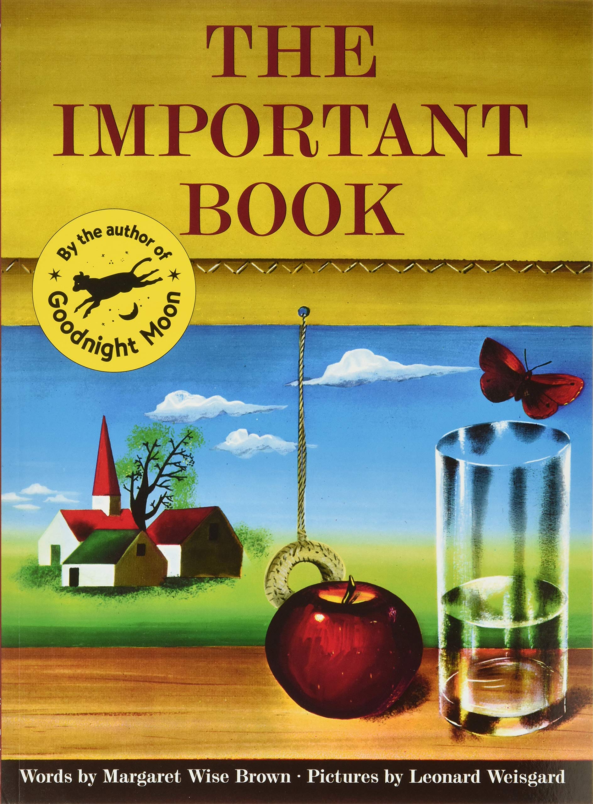 The Important Book - Inspirational Classic for Kids, Parents & Educators | Perfect for Bedtime Stories, Classroom Reading & Gifts