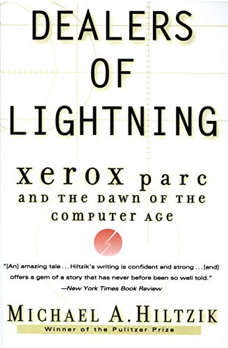 Dealers of Lightning: Xerox PARC and the Dawn of the Computer Age - History Book About Technology Innovation | Perfect for Tech Enthusiasts & Computer History Buffs