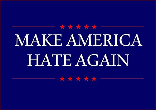 Make America Hate Again Vinyl Decal - 5 Inch Bumper Sticker for Wall, Laptop, Car & DIY Projects - Political Satire & Humor Decoration for Home, Office or Gifts