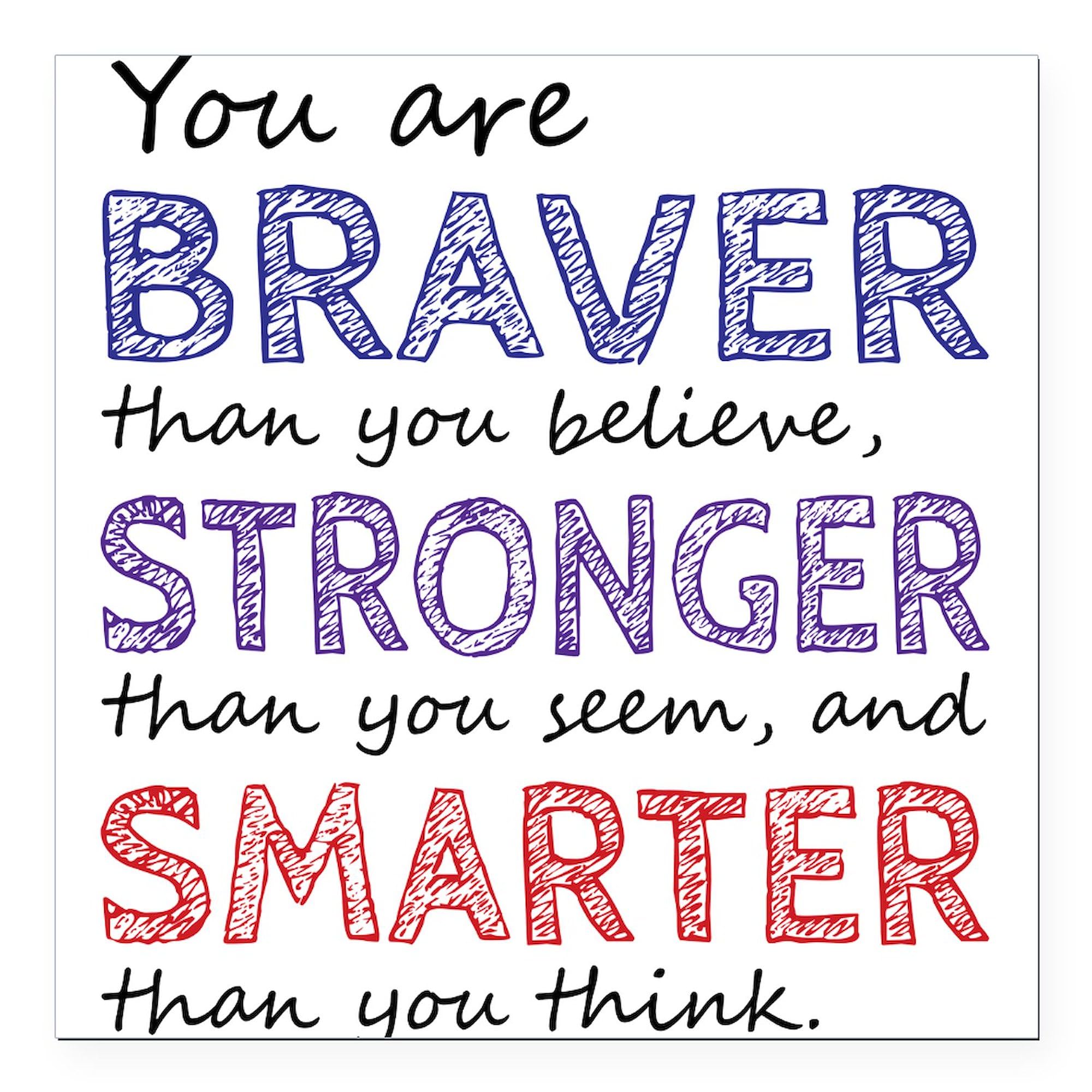 Braver Stronger Smarter 3x3 Inch Square Car Magnet - Durable Magnetic Bumper Sticker for Vehicles, Trucks & SUVs - Motivational Decoration for Office Commute, Road Trips & Daily Driving