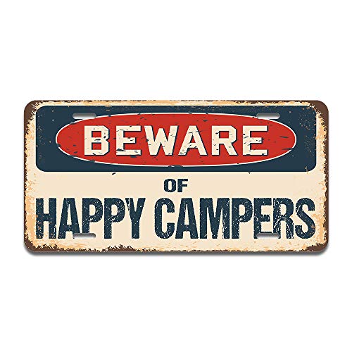 Beware of Happy Campers