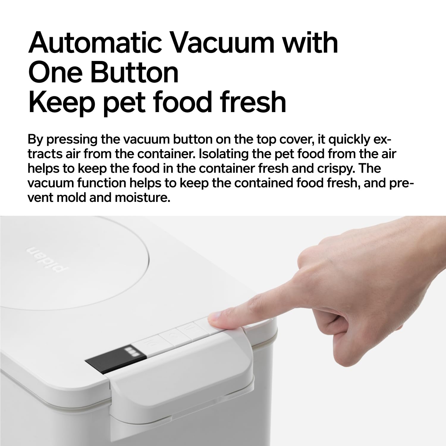 Pidan Vacuum Pet Food Storage Container with Scale - 17lb Airtight Dry Food Bucket for Dogs & Cats | Rechargeable Vacuum Sealed Bin with Scoop (15L) | Perfect for Kitchen Pantry & Pet Feeding Area Organization