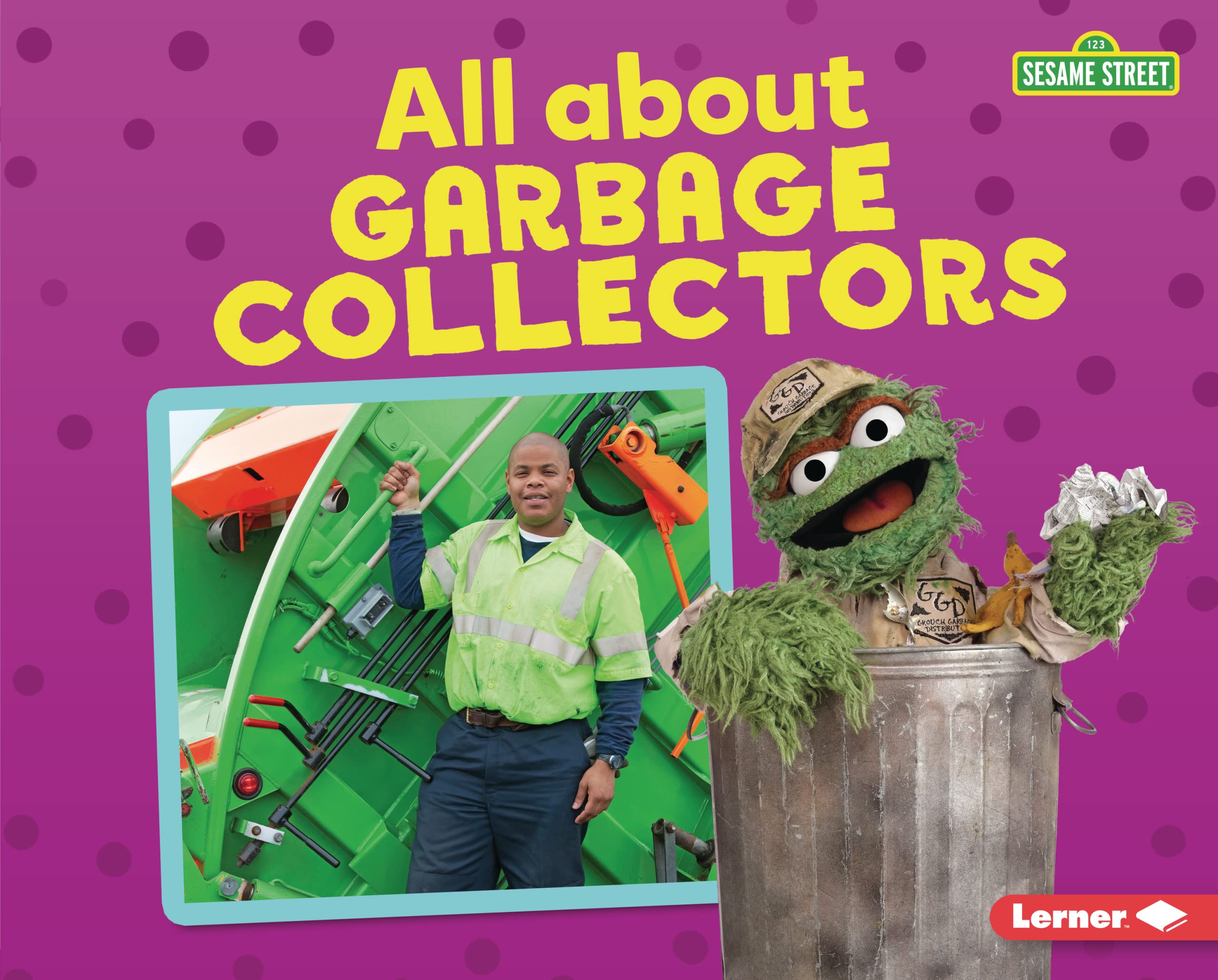 Sesame Street ® Loves Community Helpers - All About Garbage Collectors | Educational Kids Book About Recycling & Community Workers | Perfect for Preschool Learning & Storytime