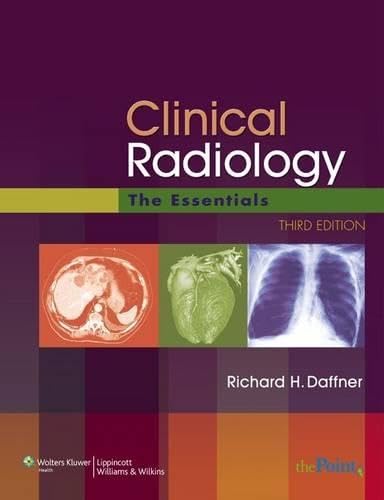 Clinical Radiology: The Essentials - Comprehensive Guide for Medical Students & Professionals | Diagnostic Imaging Reference Book