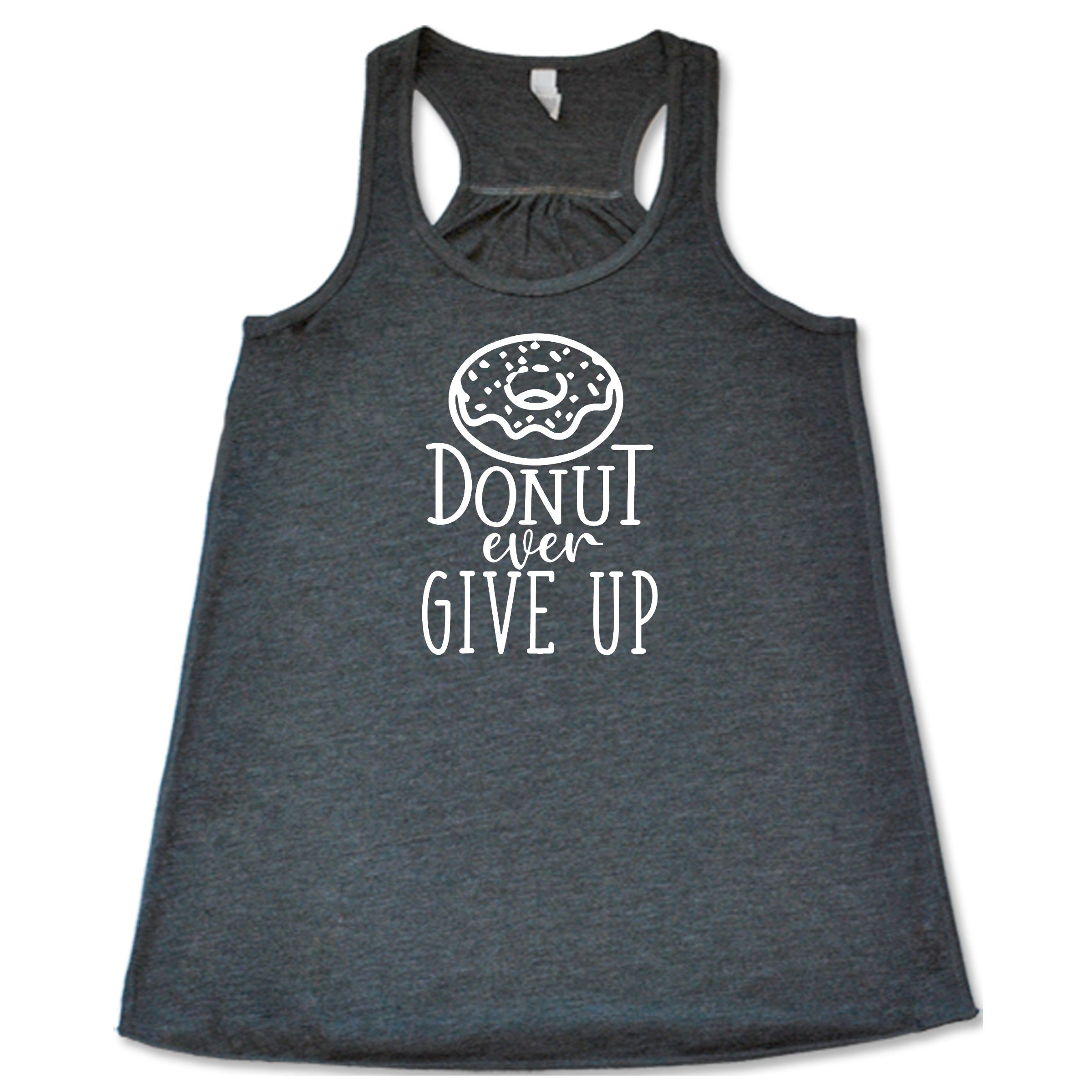 Donut Ever Give Up Shirt - Motivational Donut Graphic Tee for Women & Men - Funny Breakfast Lover Gift - Perfect for Workouts, Gym, Casual Wear & Coffee Dates