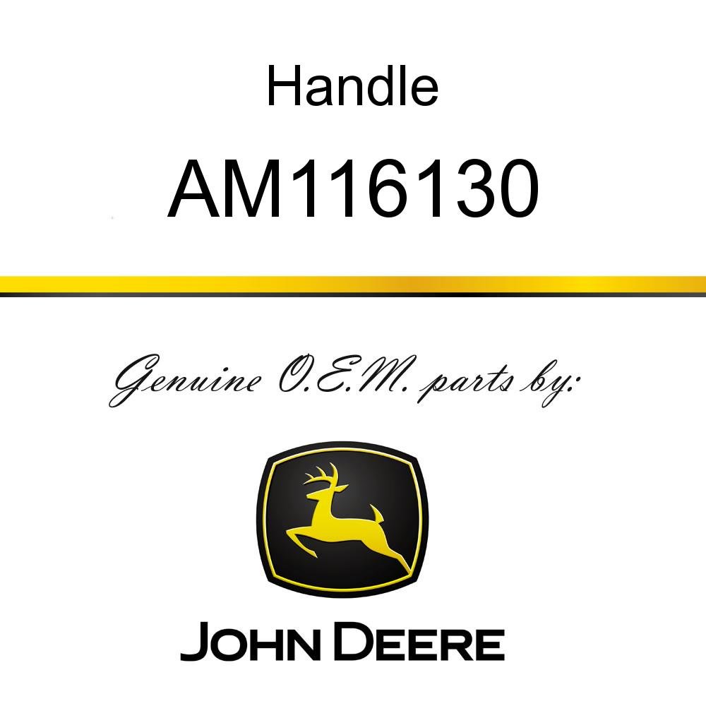 John Deere AM116130 Original Equipment Handle - Replacement Part for Tractors & Lawn Mowers - Perfect for DIY Repairs & Maintenance