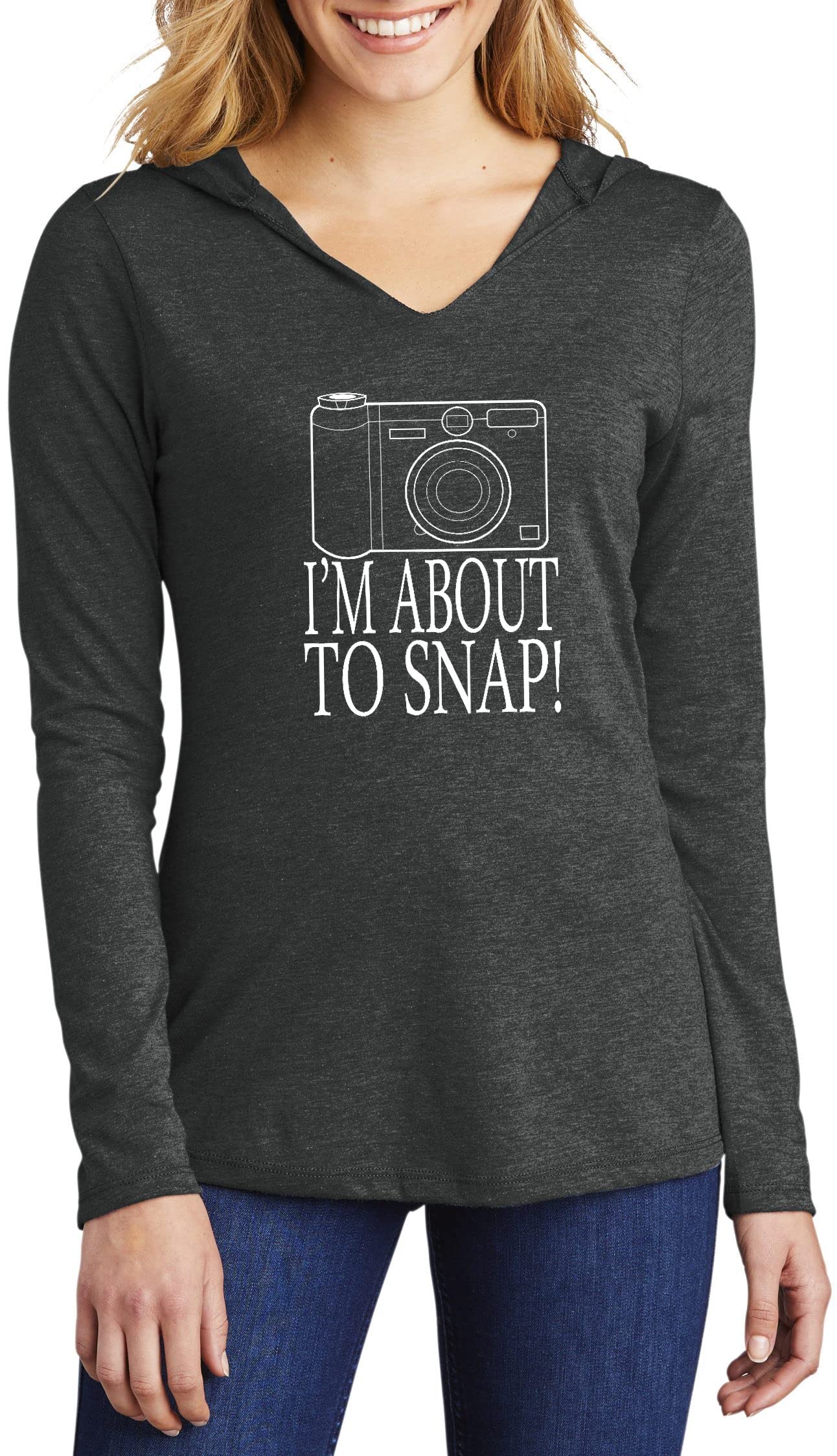 Funny Photography Tee Hoodie for Women - 'I'm About to Snap' Comical Graphic Shirt | Perfect for Photographers, Meme Lovers & Casual Wear