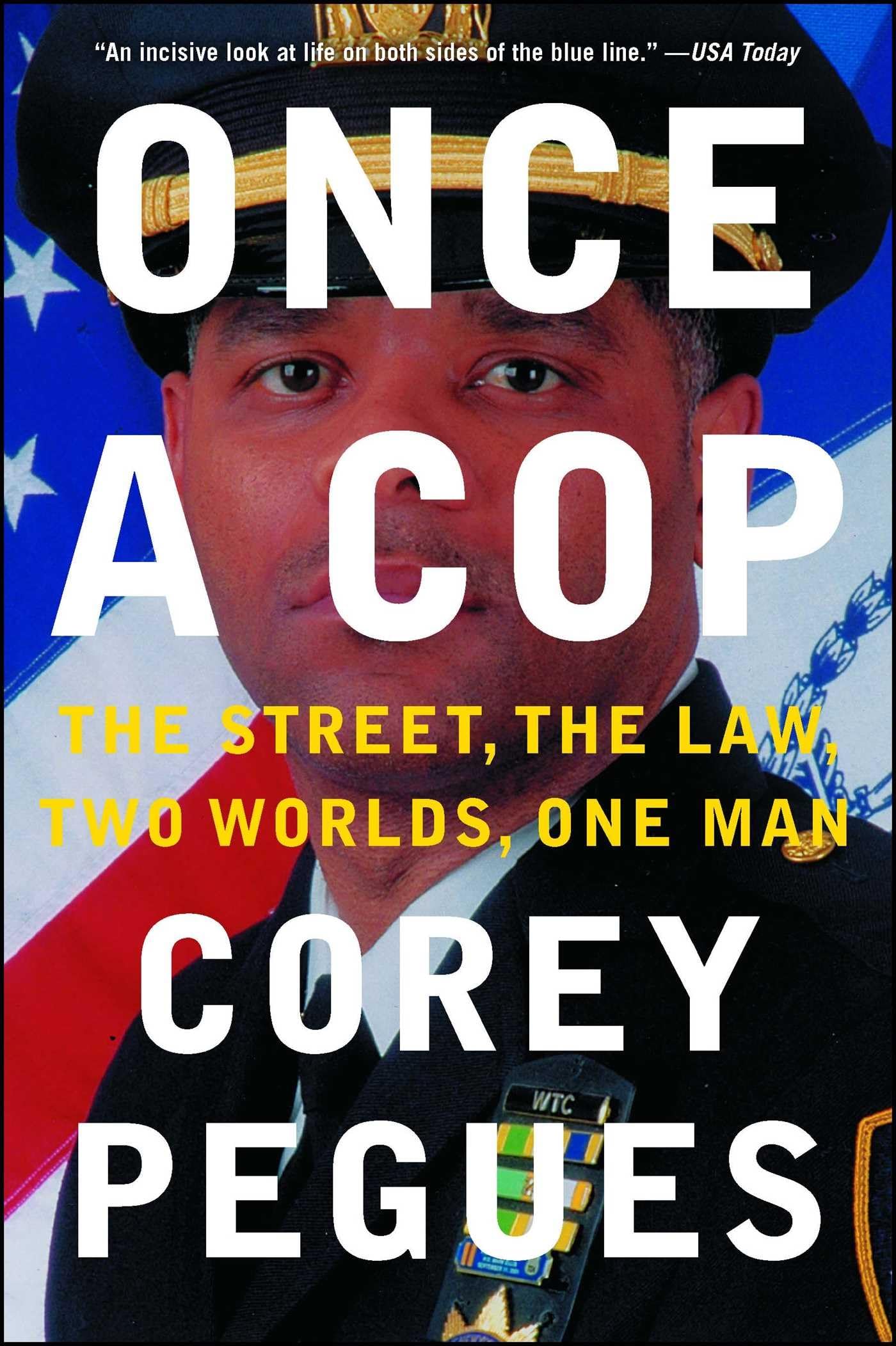 Once a Cop: The Street, the Law, Two Worlds, One Man - True Crime Memoir & Police Biography | Perfect for Law Enforcement Professionals & Crime Story Enthusiasts