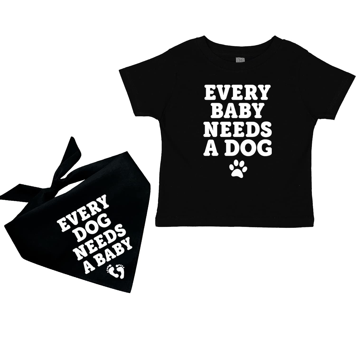 Every Dog Needs A Baby & Every Baby Needs A Dog Matching Set - Cute Infant Toddler Short Sleeve T-Shirt & Dog Bandana - Perfect for Family Photos, Pet Lovers & Matching Outfits