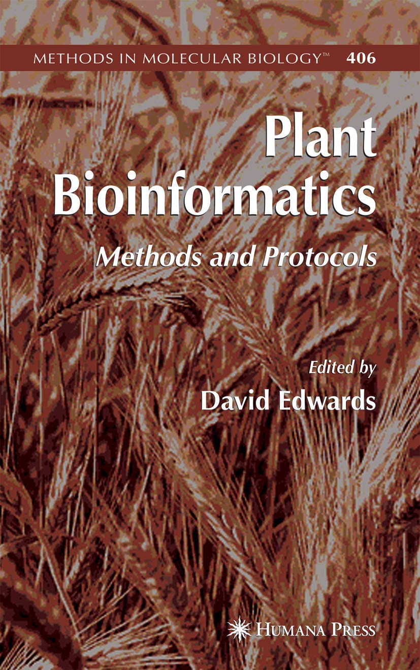 Plant Bioinformatics: Methods and Protocols (Methods in Molecular Biology 406) - Essential Guide for Molecular Research & Laboratory Applications