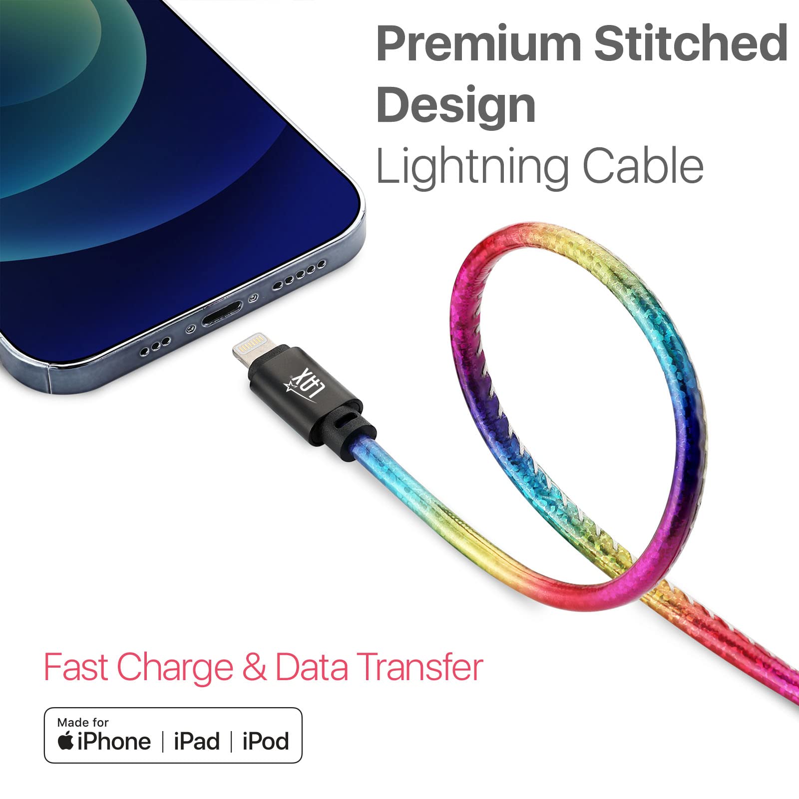 LAX Gadgets USB A to Lightning Cable - Apple MFI Certified Fast Charging Cable for iPhone, iPad, iPod - 6ft Glitter Rainbow Premium Stitched Design - Perfect for Home, Office & Travel Charging