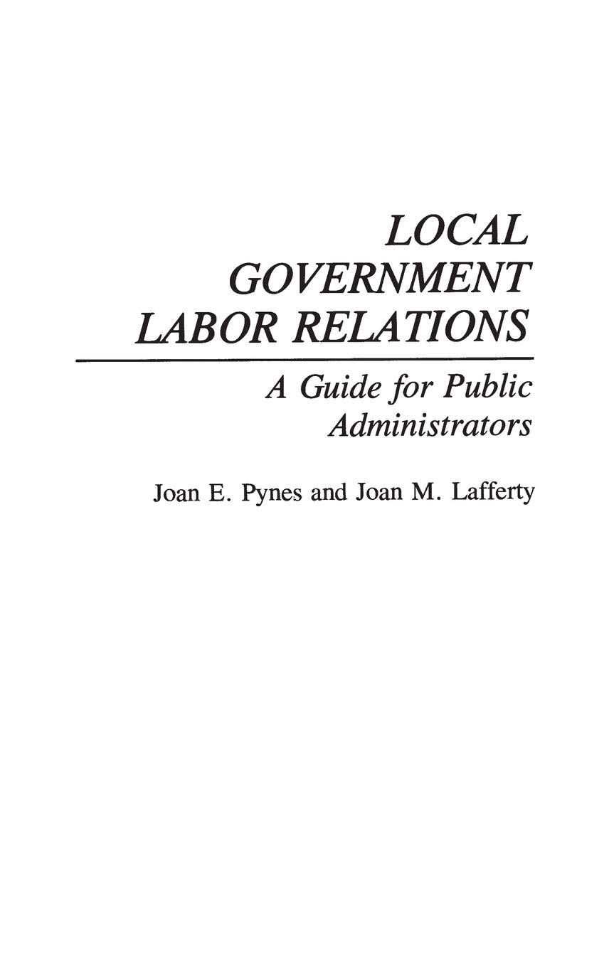 Local Government Labor Relations Guide for Public Administrators | HR Management & Employee Relations in Public Sector