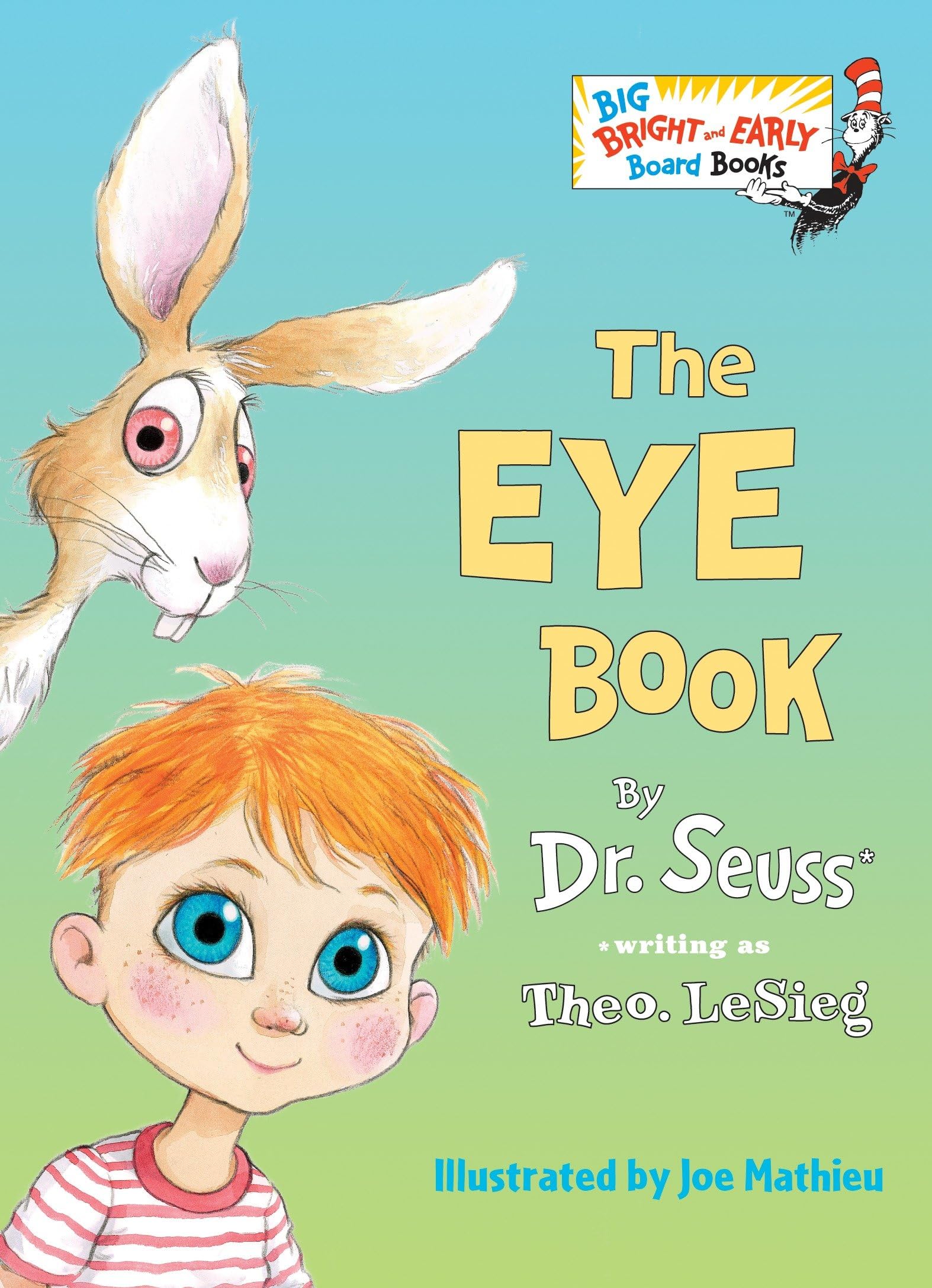 The Eye Book - Big Bright & Early Board Book for Toddlers | Fun Learning About Vision & Eyesight | Perfect for Storytime & Early Childhood Education