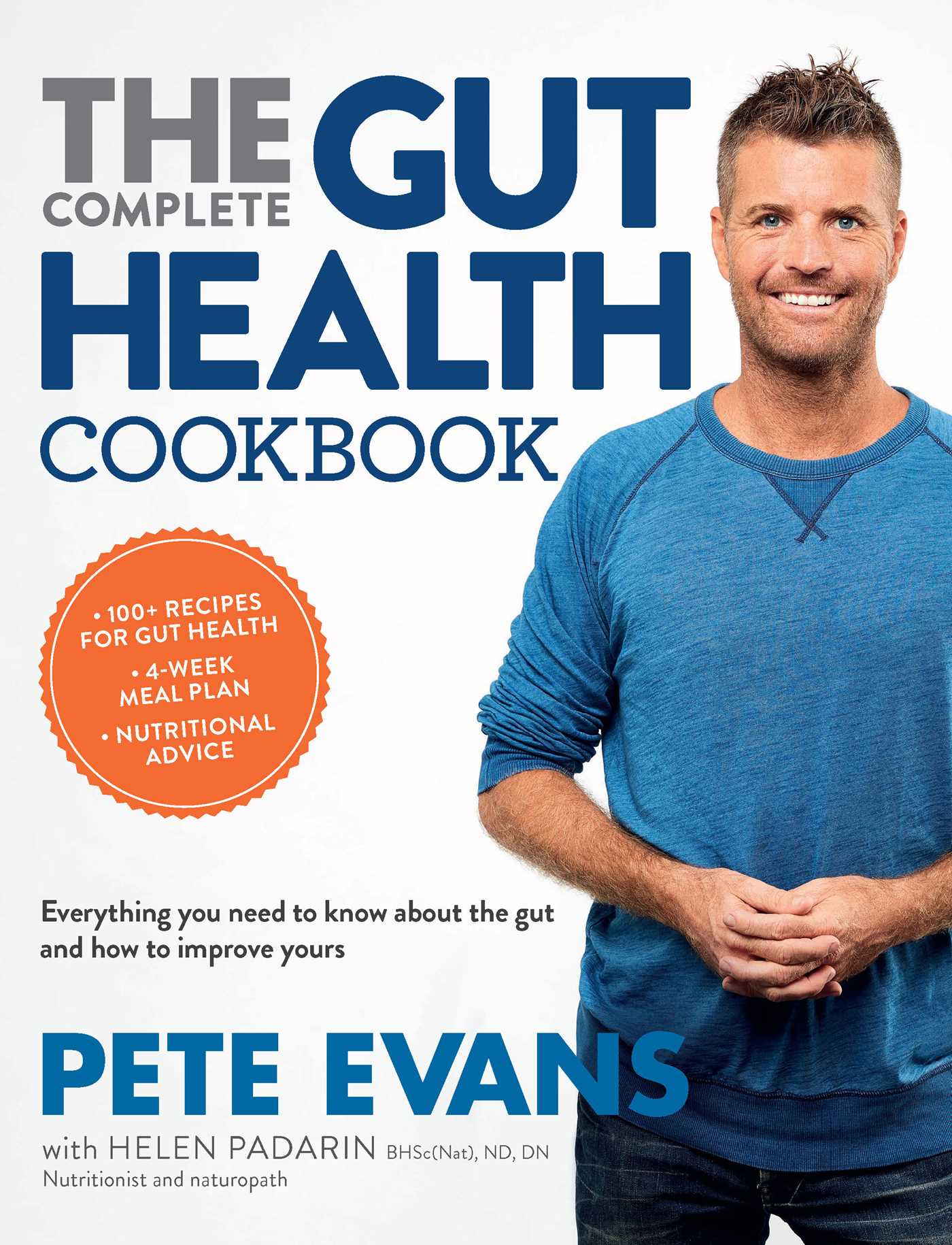 The Complete Gut Health Cookbook - 100+ Easy & Delicious Recipes for Digestive Wellness | Perfect for IBS, Leaky Gut & Gut Healing Diets