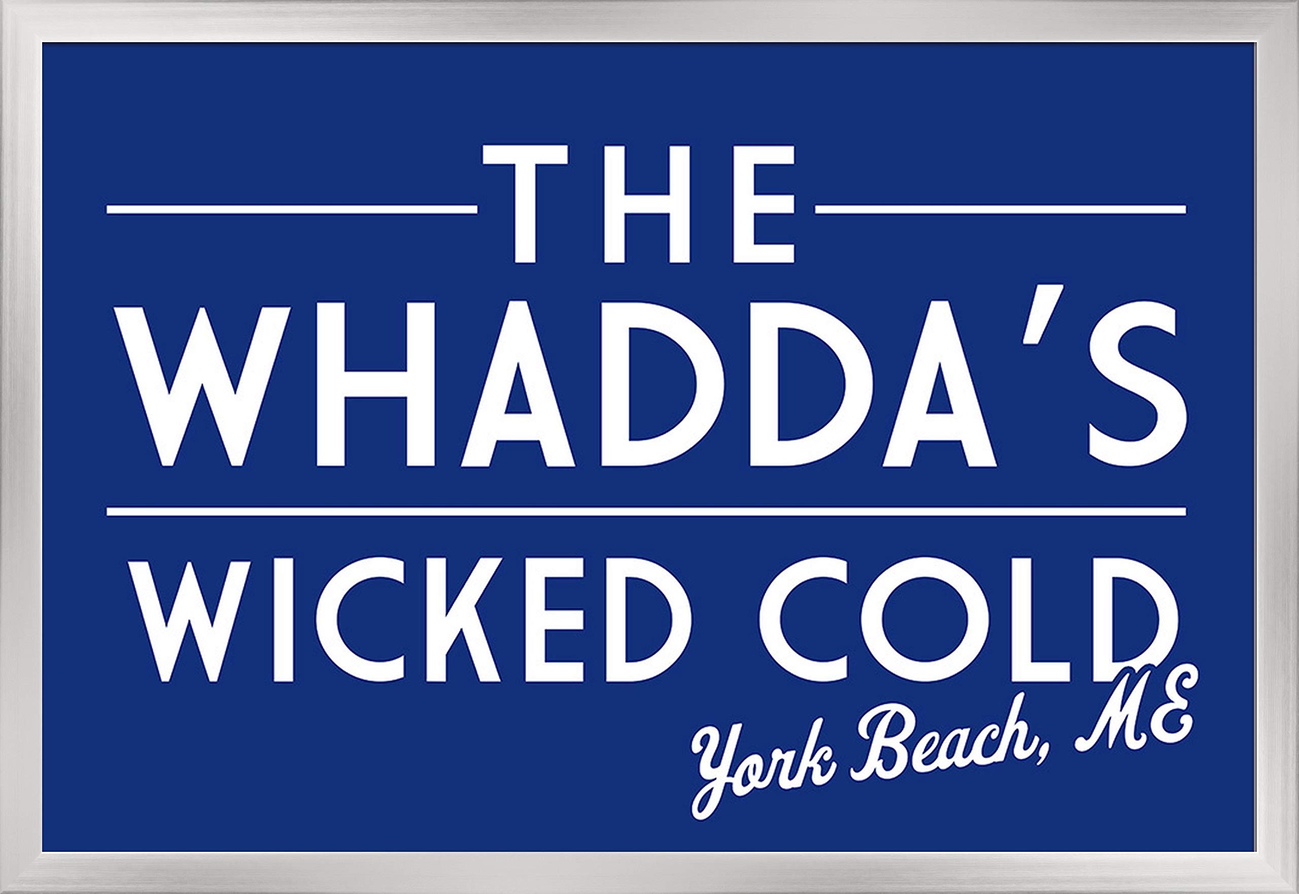 York Beach Maine Whadda's Wicked Cold 36x24 Giclee Art Print - Silver Wood Gallery Framed Wall Decor for Living Room, Bedroom & Office