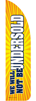 Sidewalk Feather Flag Banner - 'We Will Not Be Undersold' (Burst) - High Visibility Outdoor Advertising Flag for Retail Stores, Car Dealerships & Sales Events