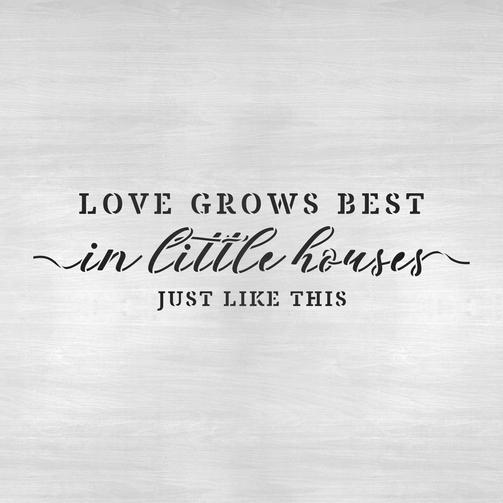 Love Grows in Little Houses Decor Sign Stencil - DIY Wooden Wall Art for Farmhouse, Nursery & Home Decor | Perfect for Wedding Gifts, Baby Showers & Rustic Home Decoration