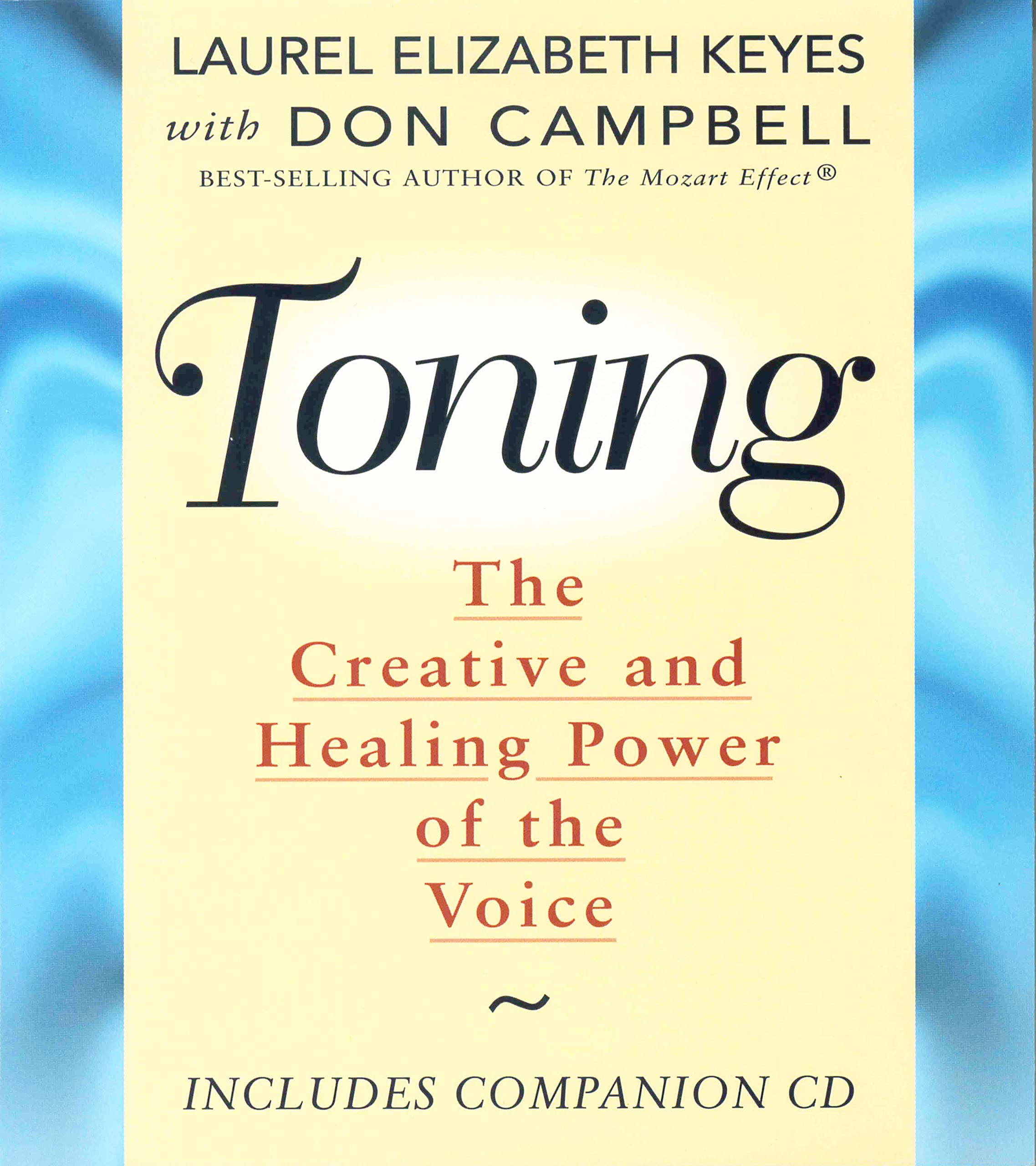 TONING: The Creative and Healing Power of the Voice - Meditation, Sound Therapy & Vocal Exercises for Stress Relief and Emotional Balance