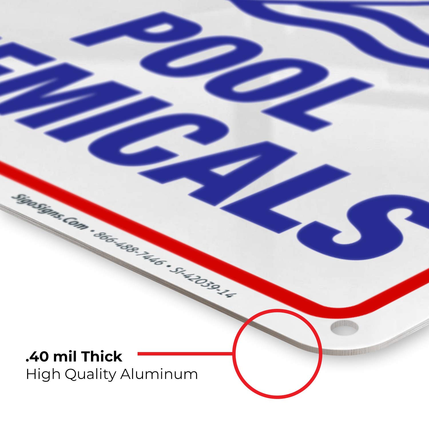 Pool Chemicals Sign - Sigo 10X14 Rust Free Aluminum Sign, Weather & Fade Resistant for Indoor/Outdoor Use, Easy Mounting, Made in USA - Perfect for Pool Safety, Maintenance & Chemical Storage Areas