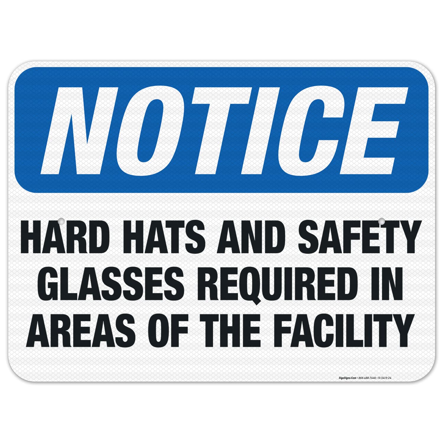 OSHA Compliant 'Hard Hats & Safety Glasses Required' Facility Sign - 18x24 Inch Reflective Aluminum Safety Sign for Construction Sites & Industrial Areas - 3M EGP .080 Aluminum, Weatherproof for Indoor/Outdoor Use - Made in USA
