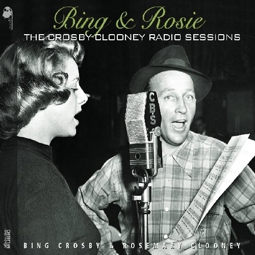 Crosby & Clooney Radio Sessions - Vintage Music Collection for Jazz & Classic Pop Lovers - Perfect for Relaxing Evenings, Dinner Parties & Nostalgic Listening