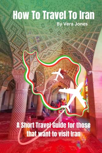 Ultimate Iran Travel Guide: Tips, Itineraries & Must-See Attractions for American Tourists | Perfect for Adventure Travel & Cultural Exploration