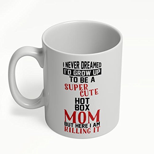 Unique White Coffee Mug for Hot Box Lovers - Perfect Gift for Mom & Mother's Day - Ideal for Tea, Coffee & Hot Chocolate at Home or Office