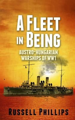 Austro-Hungarian Warships of WWI: History, Models & Collectibles | Perfect for Naval History Enthusiasts & Wargaming Scenarios