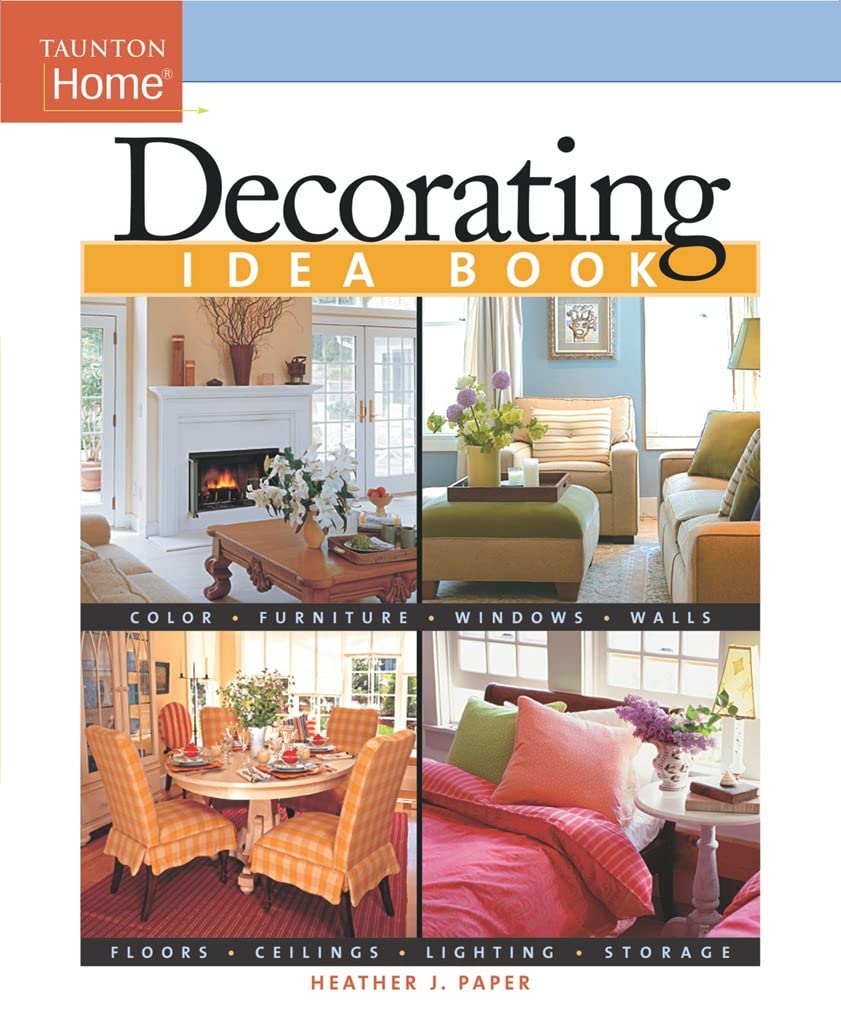 Taunton Home Idea Books - Decorating Idea Book for Modern & Classic Home Styles | DIY Home Decor Inspiration & Interior Design Tips