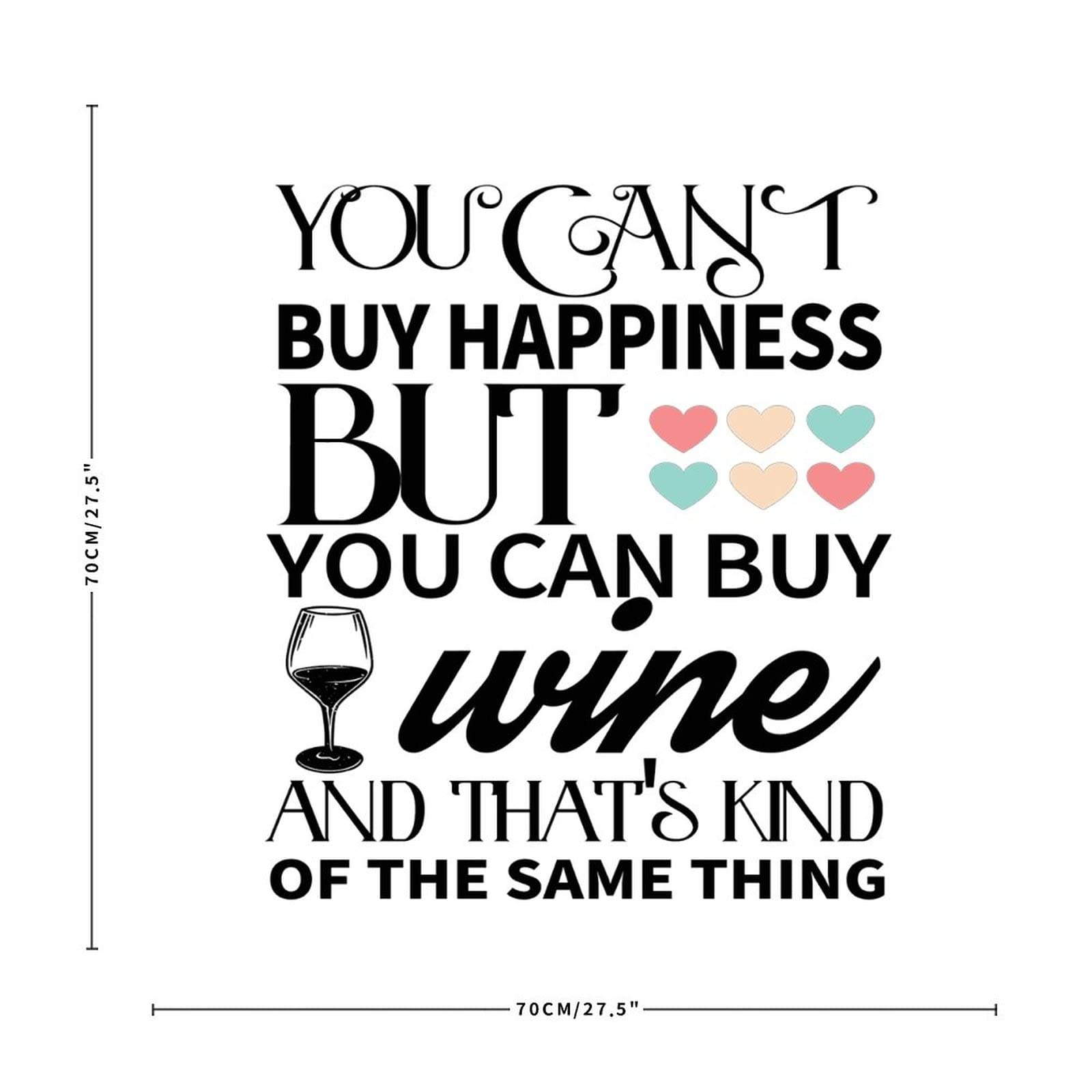 Funny Wine Quote Wall Decal - 'You Can't Buy Happiness But You Can Buy Wine' - 28