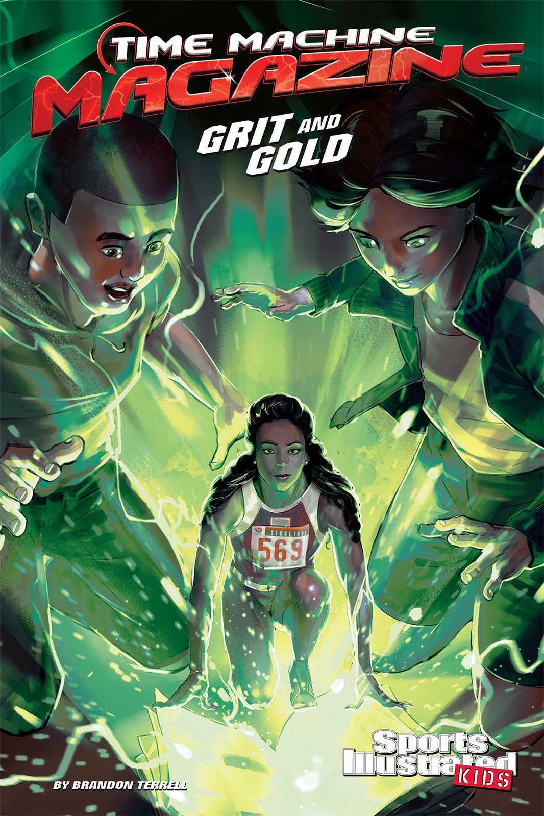Grit and Gold - Time Machine Magazine by Sports Illustrated Kids | Adventure & History Stories for Young Readers | Perfect for School Projects & Bedtime Reading