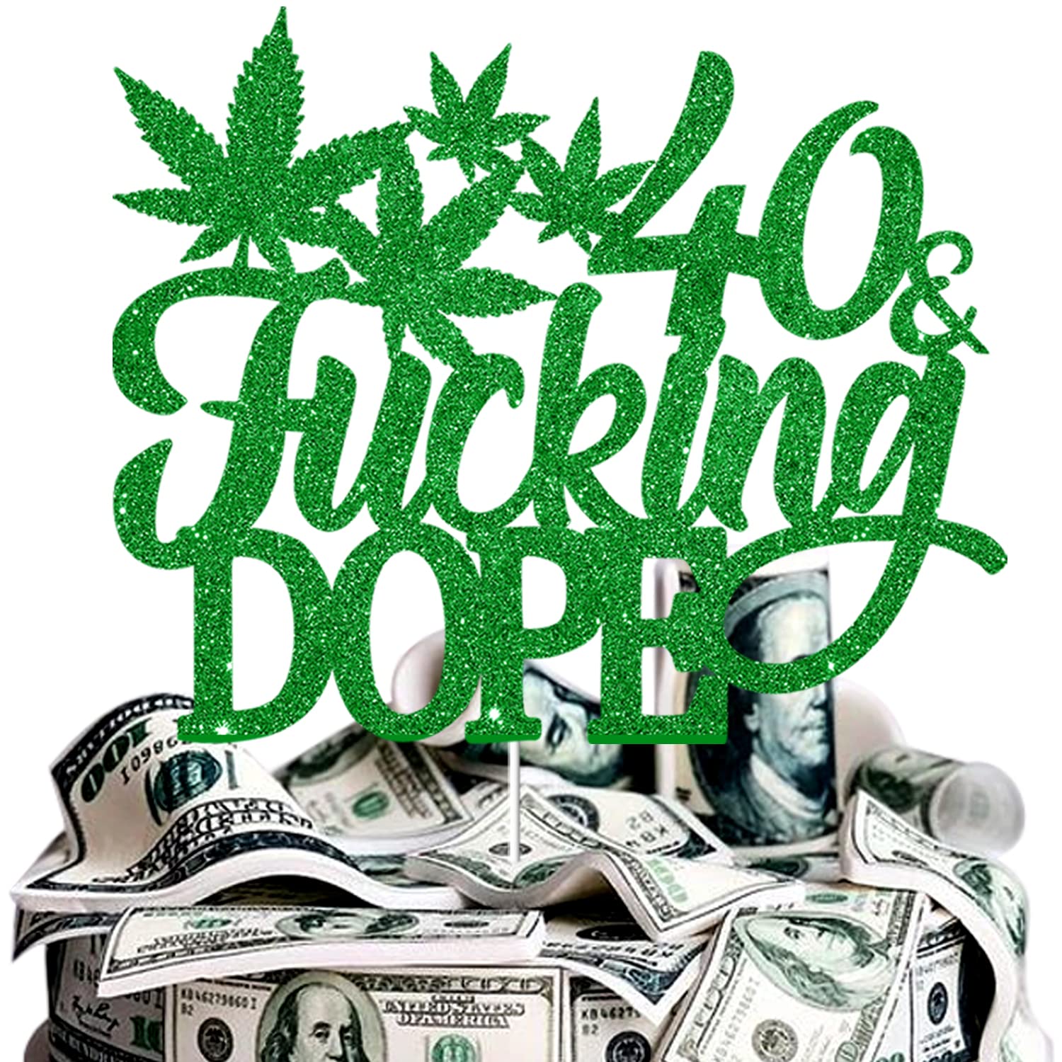 40 & Fabulous Birthday Cake Topper with Cannabis Leaves - Weed Themed Happy Birthday Decor for Men & Women - 420 Party Supplies (Green Glitter) | Perfect for Stoner Celebrations, Bachelorette Parties & 420 Events