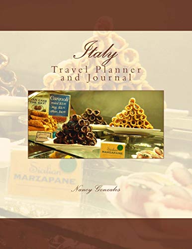 Italy Travel Planner and Journal - Ultimate Vacation Organizer for Your Italian Adventure | Perfect for Trip Planning, Itinerary Tracking & Memorable Travel Experiences