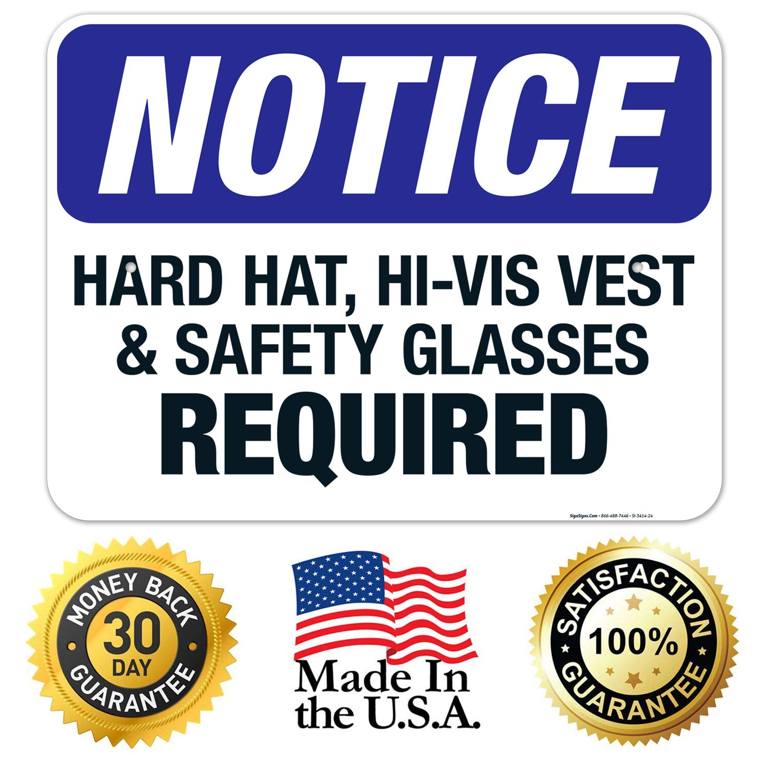 OSHA Compliant Hard Hat Hi-Vis Vest & Safety Glasses Required Sign - 18x24 Inches Rust-Free .063 Aluminum Safety Sign - Fade Resistant for Indoor/Outdoor Use - Made in USA - Perfect for Construction Sites, Warehouses & Industrial Facilities