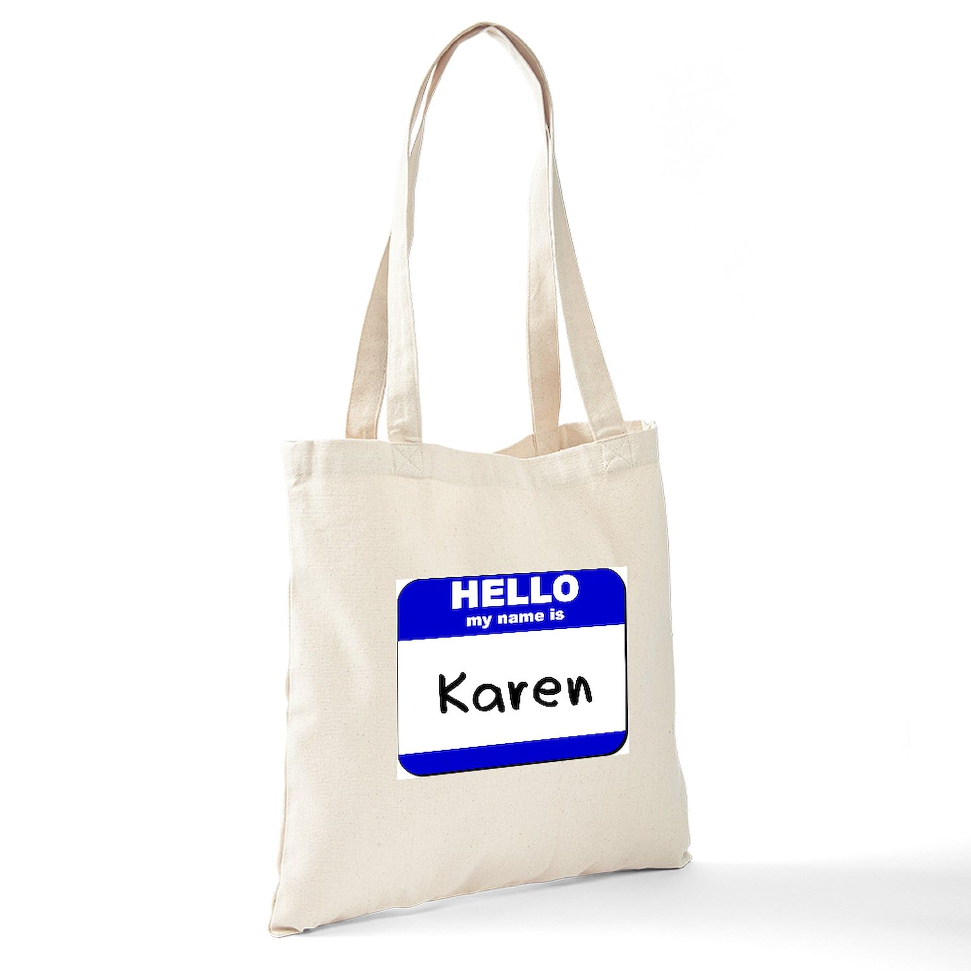 Hello My Name Is Karen Natural Canvas Tote Bag - Reusable Eco-Friendly Shopping Bag for Groceries, Beach, Work & School