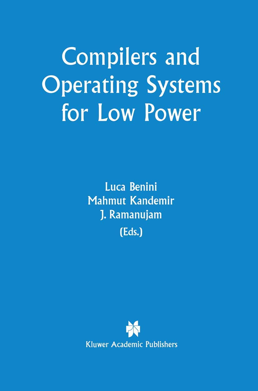 Energy-Efficient Compilers and Operating Systems for Low-Power Devices - Optimized for IoT, Embedded Systems & Edge Computing