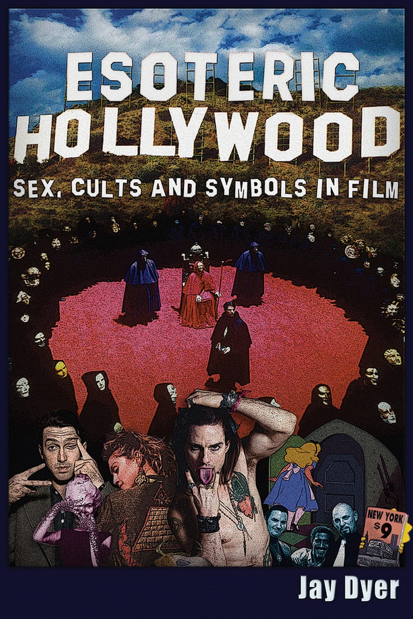 Esoteric Hollywood: Sex, Cults and Symbols in Film - Explore Hidden Meanings in Classic Movies for Film Studies & Pop Culture Enthusiasts