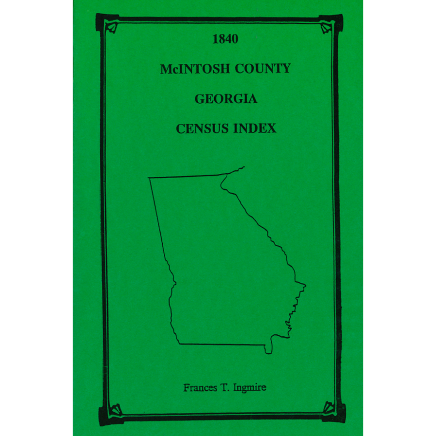 1840 McIntosh County, Georgia Census Index - Genealogy Records & Family History Research for Ancestry Search and Historical Documentation