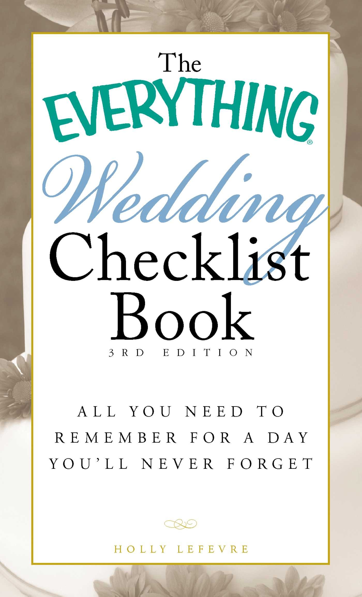 The Everything Wedding Checklist Book: Complete Guide to Planning Your Perfect Day (Everything® Series) - Essential for Brides, Grooms & Wedding Planners